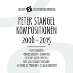 the album cover for Stangel / Die Taschenphilharmonie - Peter Stangel: Compositions 2006 - 2015