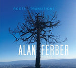the album cover for Alan Ferber - Roots & Transitions