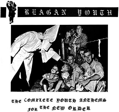 Reagan Youth - Complete Youth Anthems for the New Order (CD)