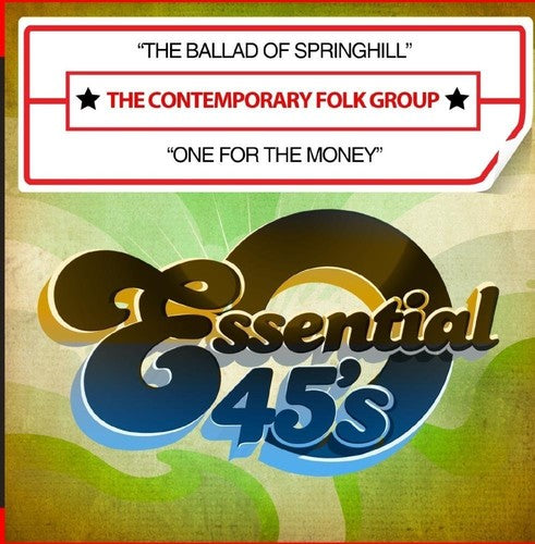 the album cover for The Contemporary Folk Group - The Ballad of Springhill / One for the Money