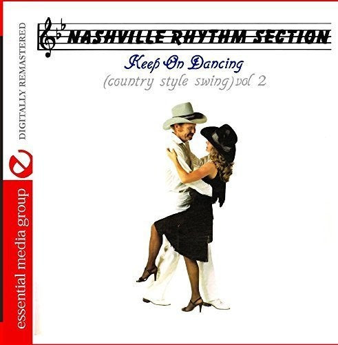 the album cover for Nashville Rhythm Section - Keep On Dancing (Country Style Swing) Vol. 2 [Digitally Remastered]