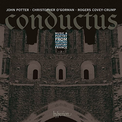the album cover for John Potter / Ogorman,Christopher - Conductus - Music & Poetry from Thirteenth Century