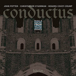 the album cover for John Potter / Ogorman,Christopher - Conductus - Music & Poetry from Thirteenth Century