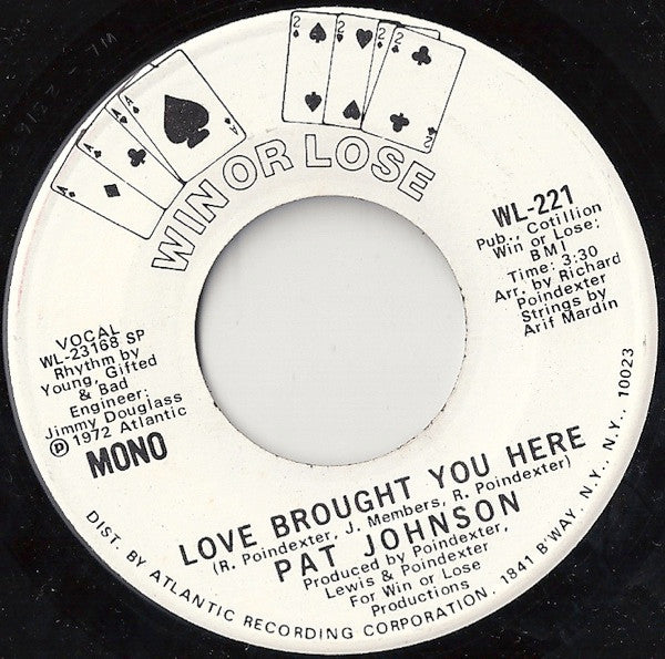 Pat Johnson (9) : Love Brought You Here (7", Mono, Promo, SP)