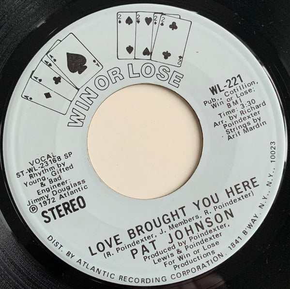 Pat Johnson (9) : Love Brought You Here (7", Mono, Promo, SP)