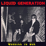 the album cover for Liquid Generation - Quarter to Zen