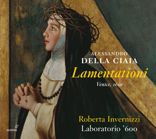 the album cover for Alessandro Ciaia Dell / Invernizzi,Roberto - Alessandro Della Ciaia: Lamentationi