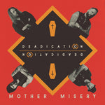 the album cover for Mother Misery - Deadication