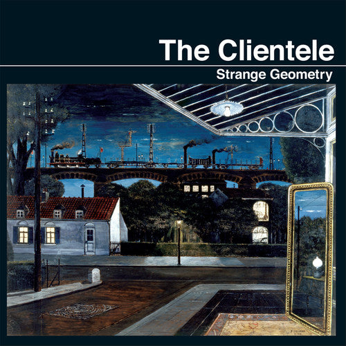The Clientele - Strange Geometry (Vinyl)