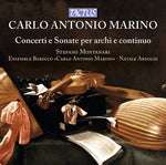 the album cover for Marino / Stefano Montanari / Arnoldi,Natale - Concertos & Sonatas For Strings and Continuo