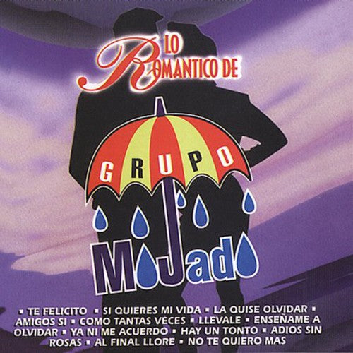 Grupo Mojado - Lo Romantico De Grupo Mojado (CD)