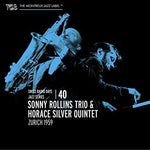 the album cover for Sonny Rollins Trio / Silver,Horace Quintet - Zurich 1959: Swiss Radio Days Vol 40
