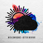 the album cover for With Confidence - Better Weather