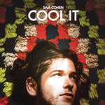 Sam Cohen - Cool It (Vinyl)