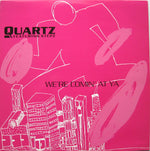 Quartz (2) Featuring Stepz : We're Coming At Ya (12", Single)