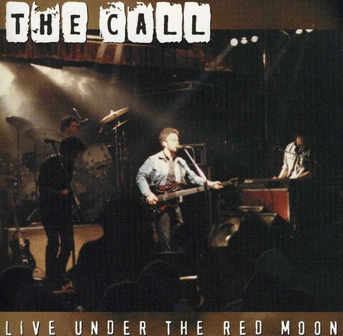 The Call - Live Under Red Moon (CD)