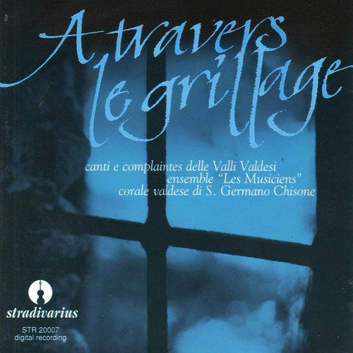 the album cover for Ensemble Les Musiciens / Corale Valdese Di San - From Waldensian Valleys