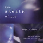 the album cover for Stephen Petrunak - Breath Of God