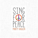 the album cover for Marty Haugen - Sing For Peace