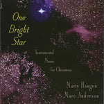 the album cover for Marty Haugen - One Bright Star