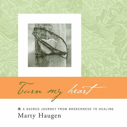 the album cover for Marty Haugen - Turn My Heart