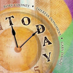 the album cover for Cooney / Daigle / Donohoo - Today