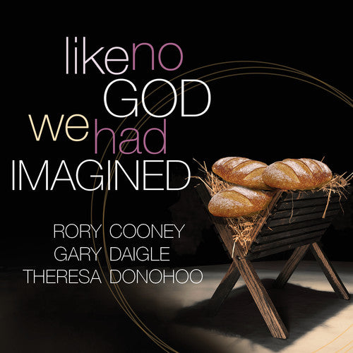 the album cover for Cooney / Daigle / Donohoo - Like No God We Had Imagined