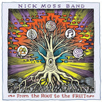 ニック・モス・バンド - From The Root To The Fruit (CD)