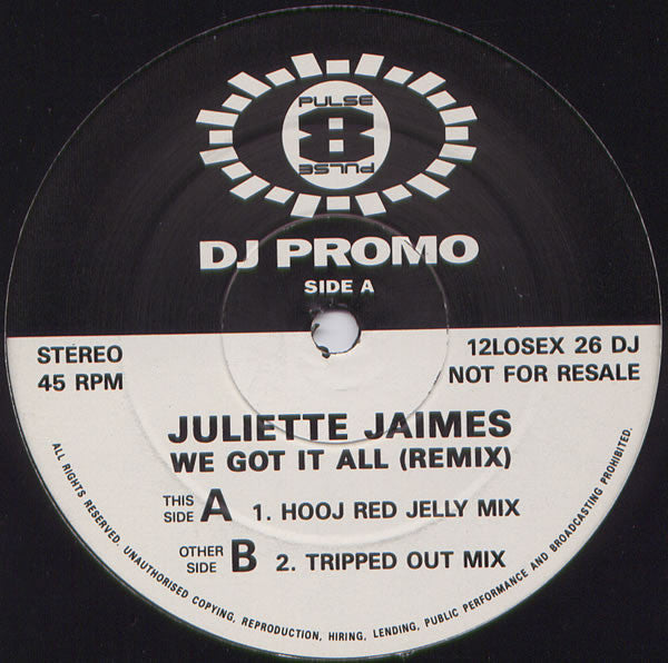 Juliette Jaimes : We Got It All (Remix) (12", Promo)