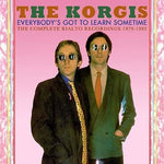 the album cover for The Korgis - Everybody's Got To Learn Sometime: Complete Rialto
