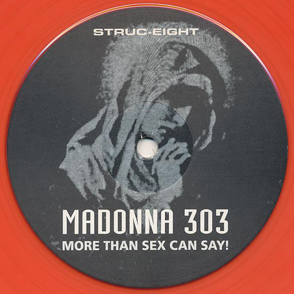 Madonna 303 : More Than Sex Can Say! (12", Red)