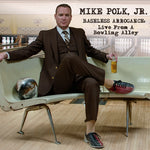 Mike Jr Polk - Baseless Arrogance (CD)