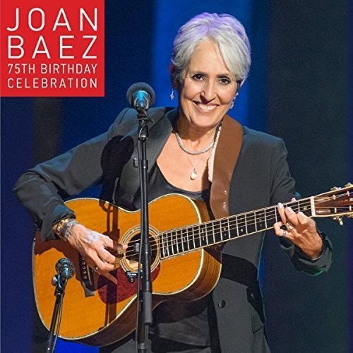 the album cover for Joan Baez - Joan Baez 75th Birthday Celebration (W/Dvd) [Digipak]