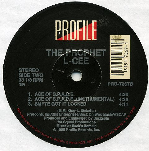 The Prophet L-Cee : The Prophecy / Ace Of S.P.A.D.E / SMPTE Got It Locked (12")