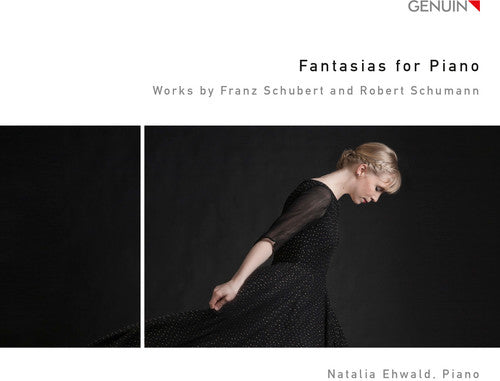 the album cover for Natalia Ehwald - Schubert & Schumann: Fantasias For Piano