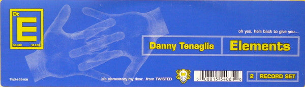 Danny Tenaglia : Elements (2x12")