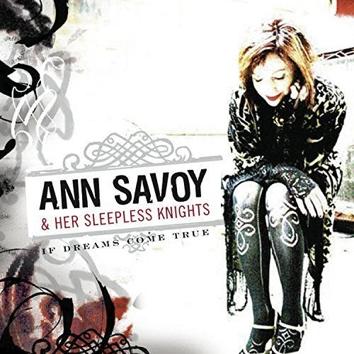the album cover for Ann Savoy & Her Sleepless Knights - If Dreams Come True