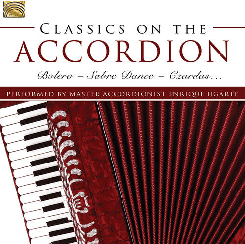 the album cover for Enrique Ugarte - Classics On The Accordion