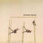 the album cover for David Rosenboom - Music of Nights Without Moon or Pearl / Entrances