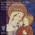 the album cover for Taverner / Choir Of Westminster Abbey - Taverner: Western Wynde Mass, Missa Mater Christi Sanctissima