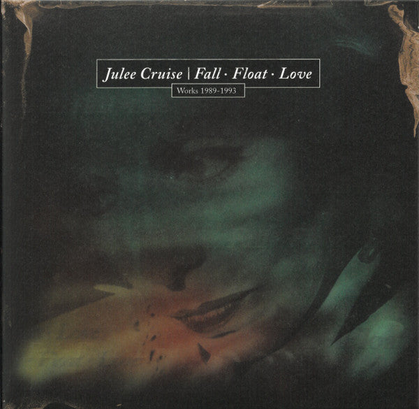 Julee Cruise : Fall • Float • Love: Works 1989-1993 (CD, Album, RE + CD, Album, RE + Comp)