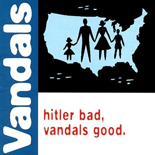 The Vandals - Hitler Bad, Vandals Good (Vinyl)