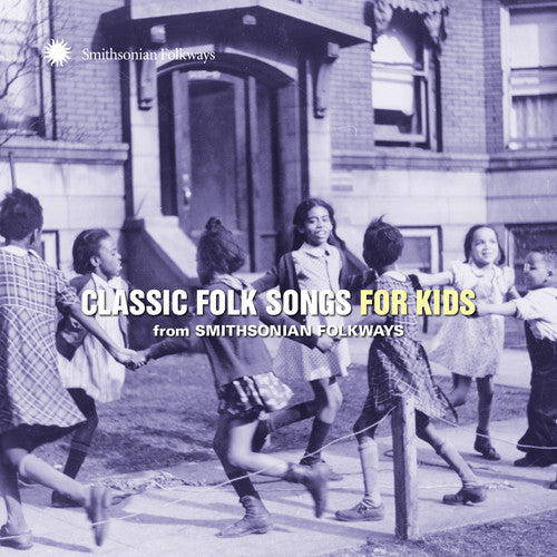 Various Artists - Classic Folk Songs For Kids From Smithsonian Folkways (CD)