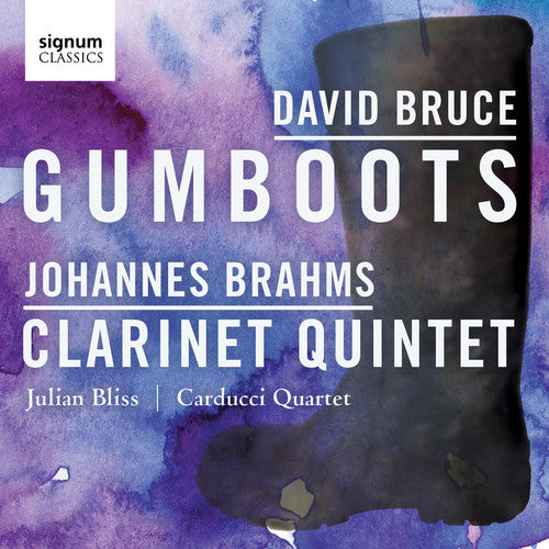 David Bruce: Gumboots - Johannes Brahms: Clarinet (CD)