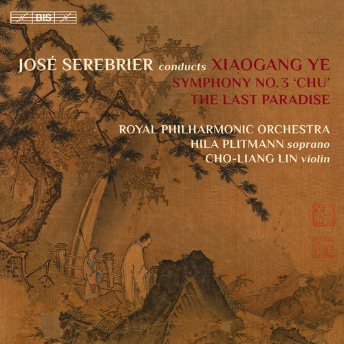 José Serebrier dirige Xiaogang Ye (CD)