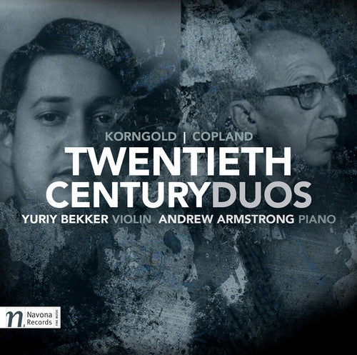 the album cover for A Copland / Bekker,Yuriy / Armstrong,Andrew - Twentieth Century Duos