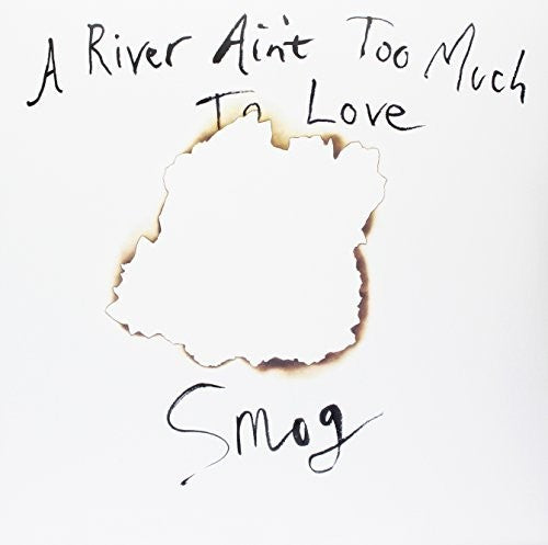 Smog - River Ain't Too Much To Love (Vinyl)