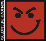 Bon Jovi - Have A Nice Day (Vinilo)