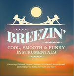 the album cover for Breezin Cool Smooth & Funky Instrumentals / Var - Breezin - Cool, Smooth & Funky Instrumentals