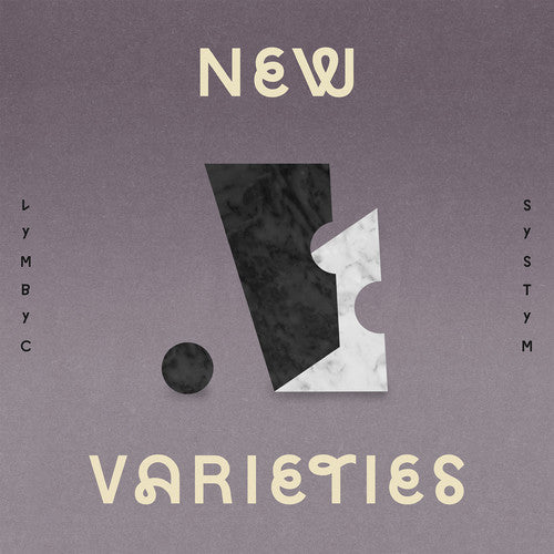 Lymbyc Systym - New Varieties (Vinyl)